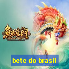 bete do brasil